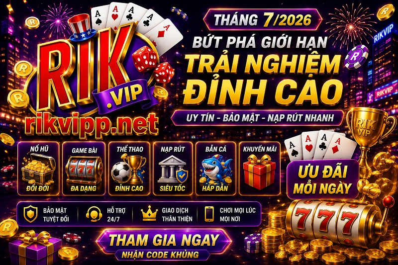 Banner RikVip Tháng 7 mới nhất